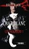 [Les Faucheurs 01] • Chat Blanc